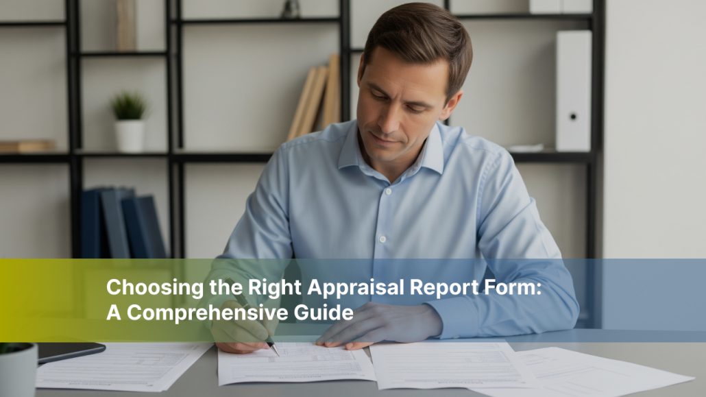 Standardized Appraisal Report Forms for Residential Real Estate