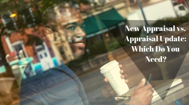 Comparison of New Appraisal vs. Appraisal Update