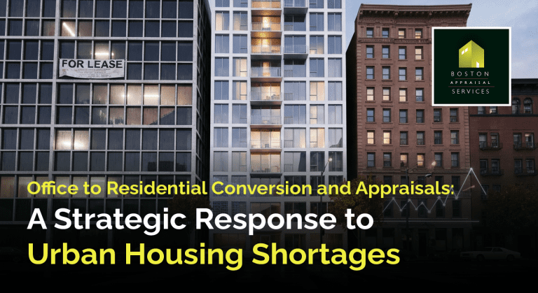 The Ultimate Guide to Office-to-Residential Conversion and Appraisals